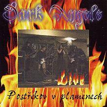 Dark Angels : Postrekov V Plamenech Dark Angels : Postrekov V Plamenech